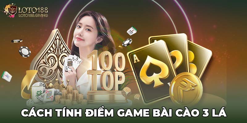 Cách tính điểm game bài cào 3 lá