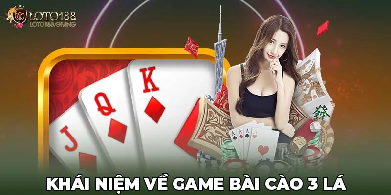 Khái niệm chung về game bài cào 3 lá